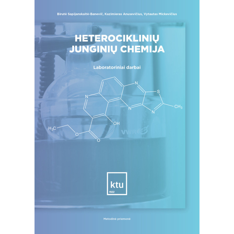 Heterociklinių junginių chemija. Laboratoriniai darbai